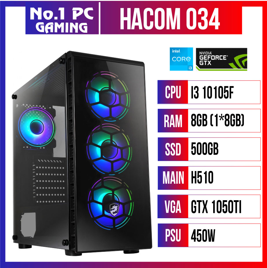 PC GAMING HACOM 034 (I3 10105F/H510/8GB RAM/500GB SSD/GTX 1050TI/450W)